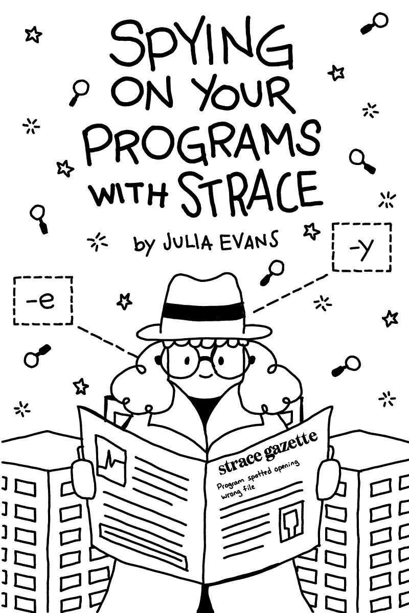 Cover for Spying on your programs with strace